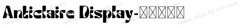 Anticlaire Display字体转换